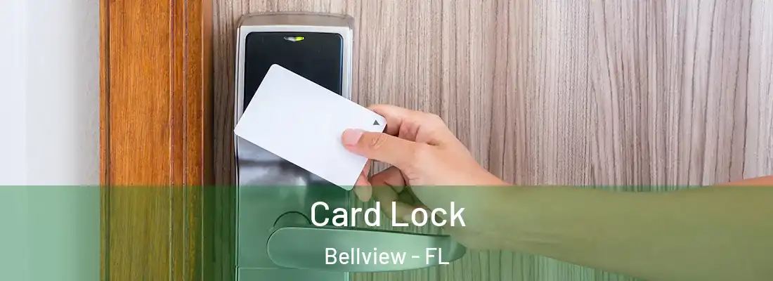 Card Lock Bellview - FL