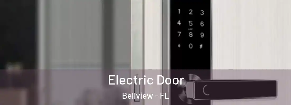  Electric Door Bellview - FL