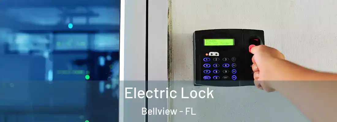 Electric Lock Bellview - FL