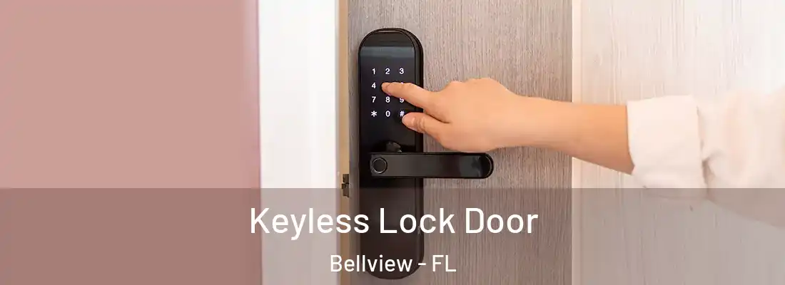  Keyless Lock Door Bellview - FL