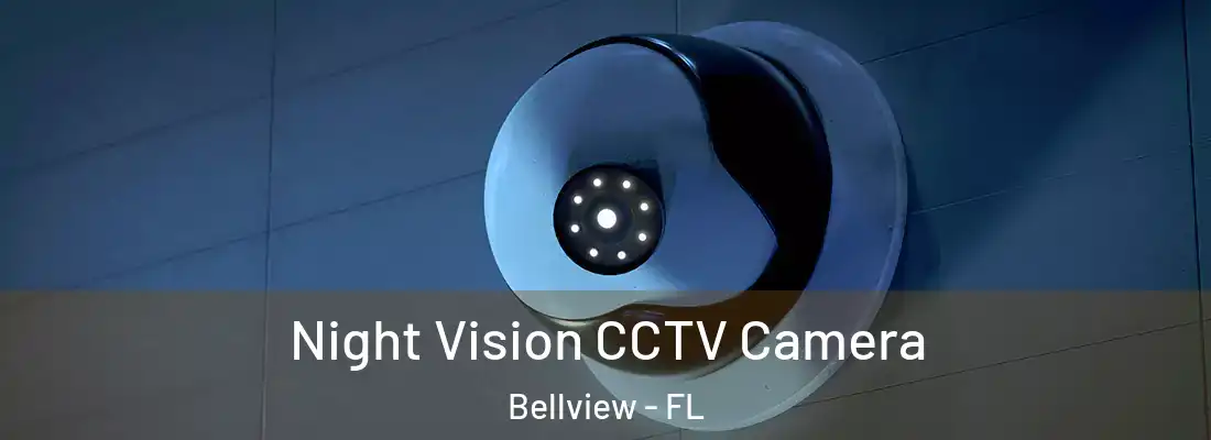  Night Vision CCTV Camera Bellview - FL