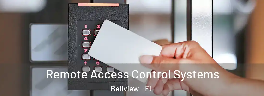  Remote Access Control Systems Bellview - FL