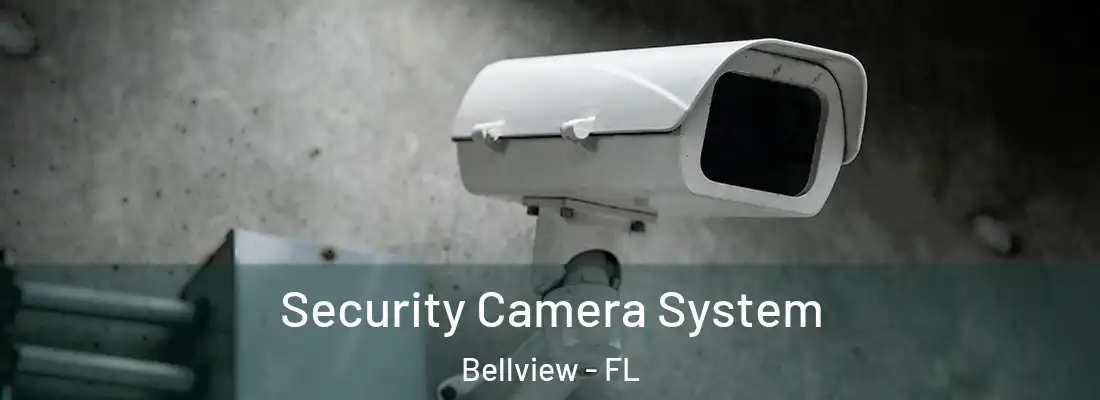  Security Camera System Bellview - FL